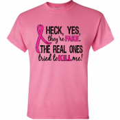 Heck Yes, They're Fake Misses Fit T-Shirt - Pink